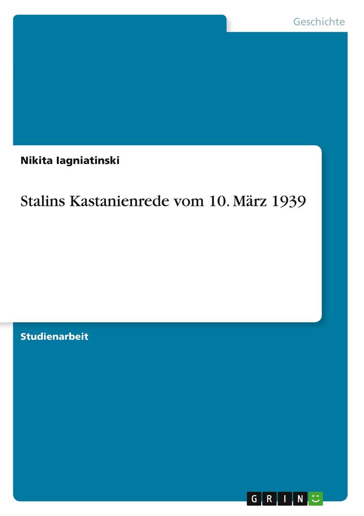 Stalins Kastanienrede vom 10. März 1939 als Buch von Nikita Iagniatinski - Nikita Iagniatinski