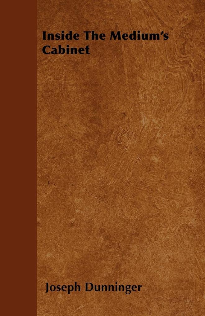 Inside The Medium´s Cabinet als Taschenbuch von Joseph Dunninger