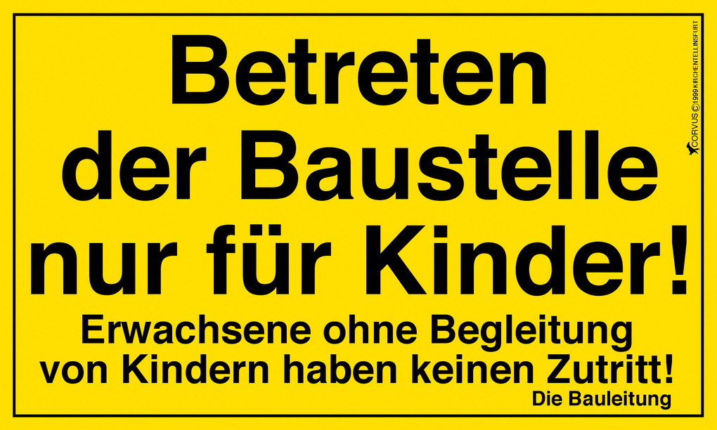 CORVUS Kids at Work Baustellenschild