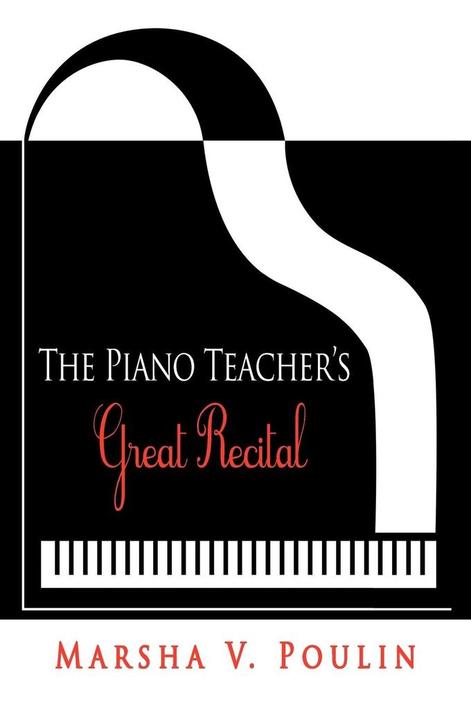 The Piano Teacher‘s Great Recital
