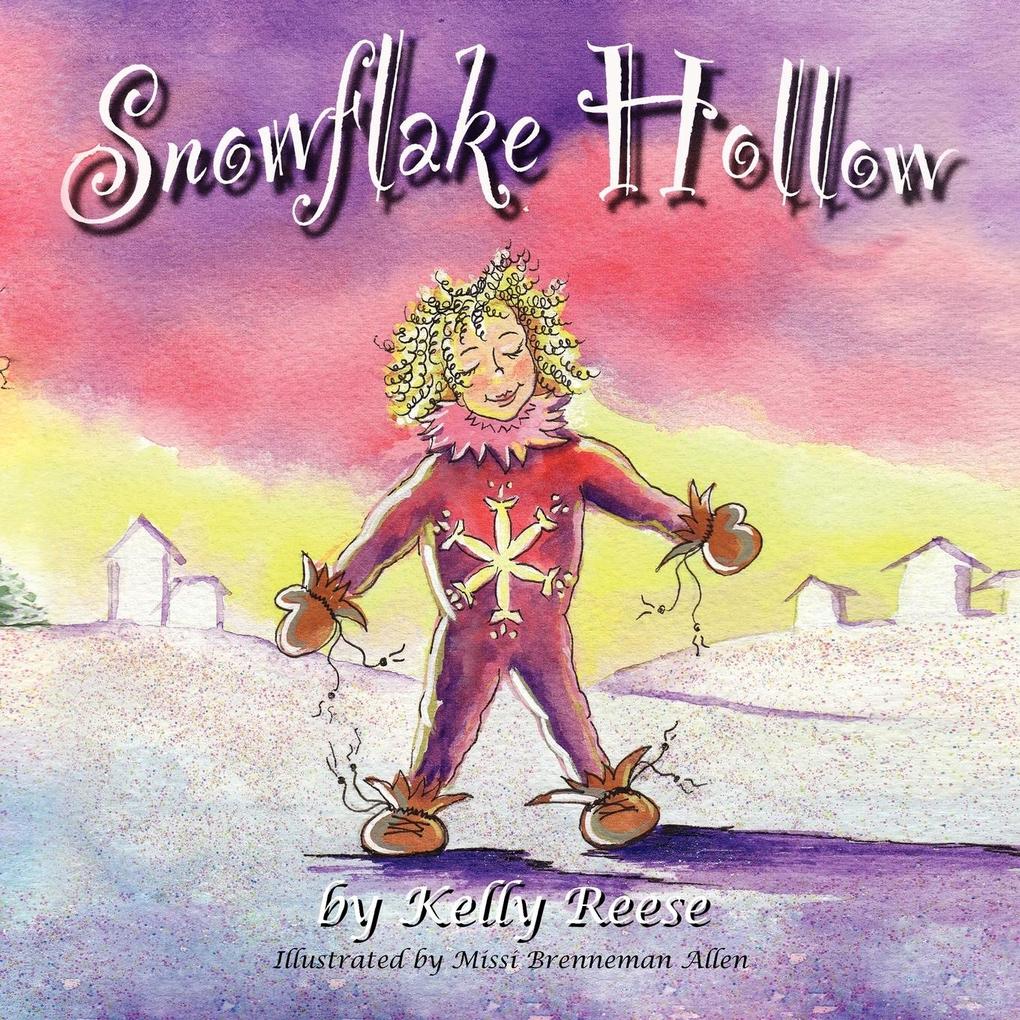 Snowflake Hollow - Kelly Reese