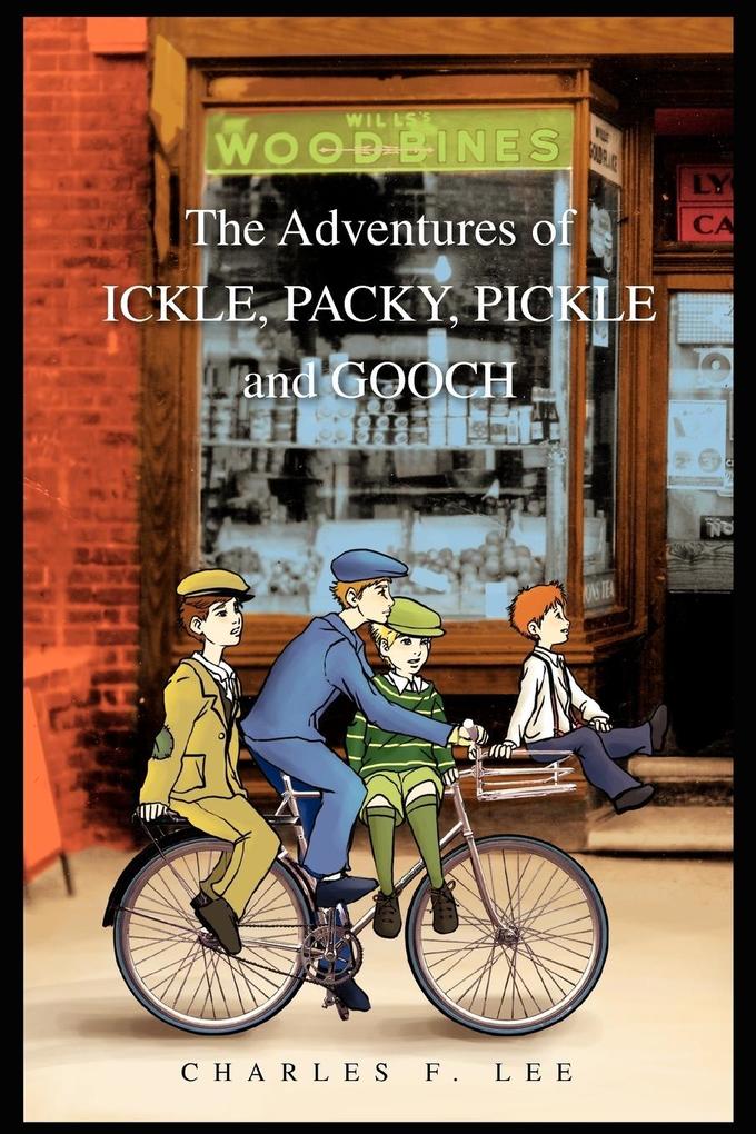The Adventures of Ickle Packy Pickle and Gooch