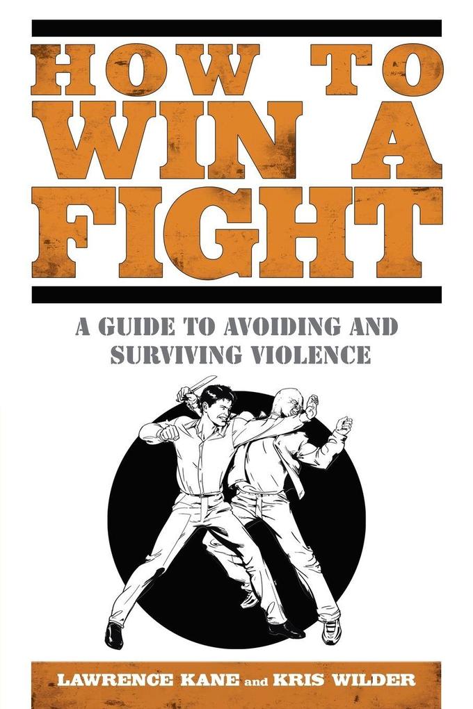How to Win a Fight