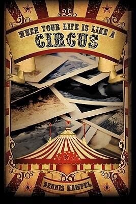 When Your Life Is Like a Circus