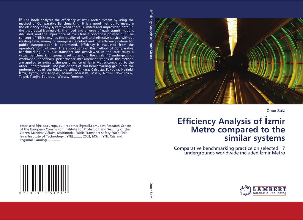 Efficiency Analysis of zmir Metro compared to the similar systems