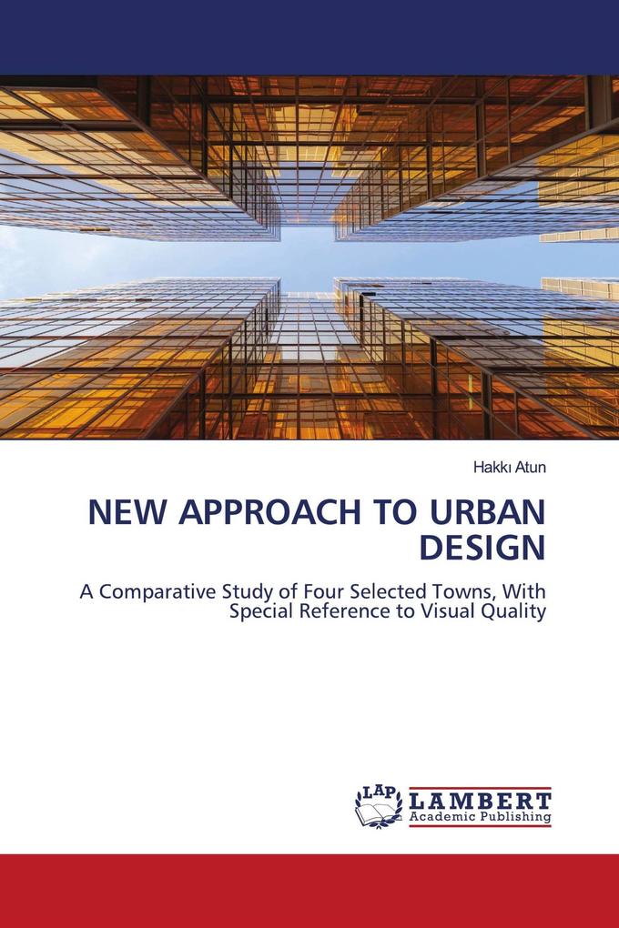 NEW APPROACH TO URBAN DESIGN