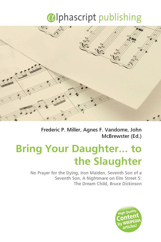 Bring Your Daughter... to the Slaughter