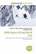 2008 Alpine Skiing World Cup
