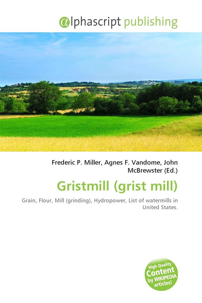 Gristmill (grist mill)