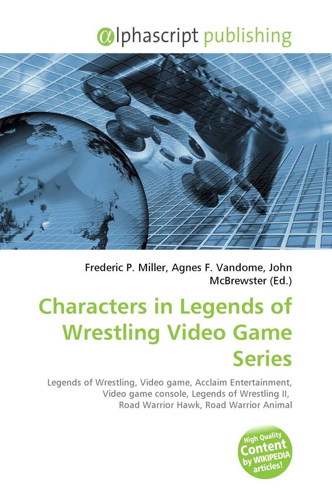 Characters in Legends of Wrestling Video Game Series