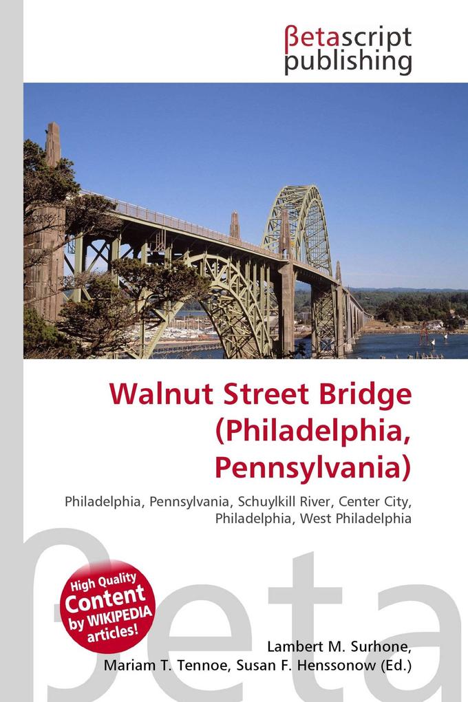 Walnut Street Bridge (Philadelphia Pennsylvania)