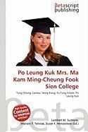 Po Leung Kuk Mrs. Ma Kam Ming-Cheung Fook Sien College