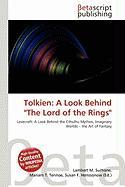 Tolkien: A Look Behind 'The Lord of the Rings'