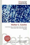 Walter C. Cowles