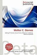 Walter C. Dornez