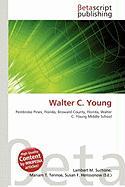 Walter C. Young