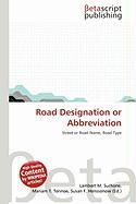 Road Designation or Abbreviation