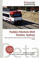 Paddy's Markets MLR Station Sydney