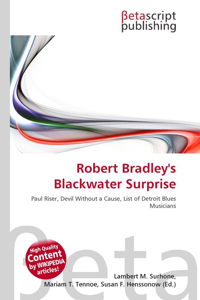 Robert Bradley's Blackwater Surprise