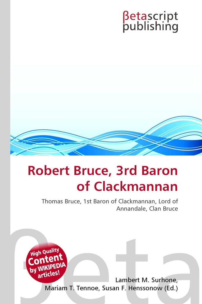 Robert Bruce 3rd Baron of Clackmannan