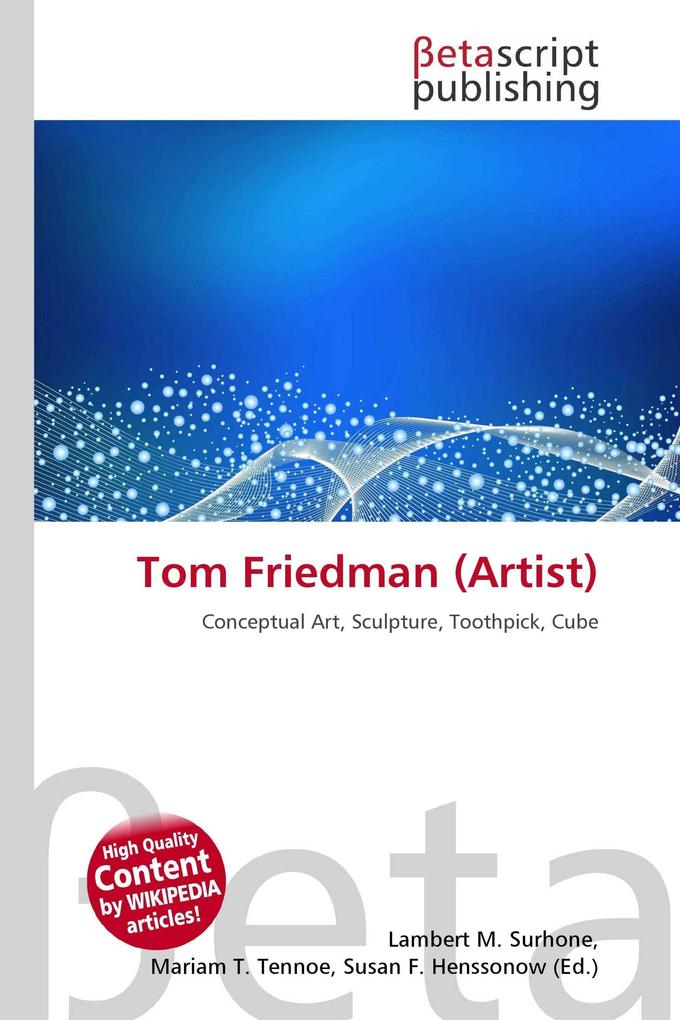 Tom Friedman (Artist)