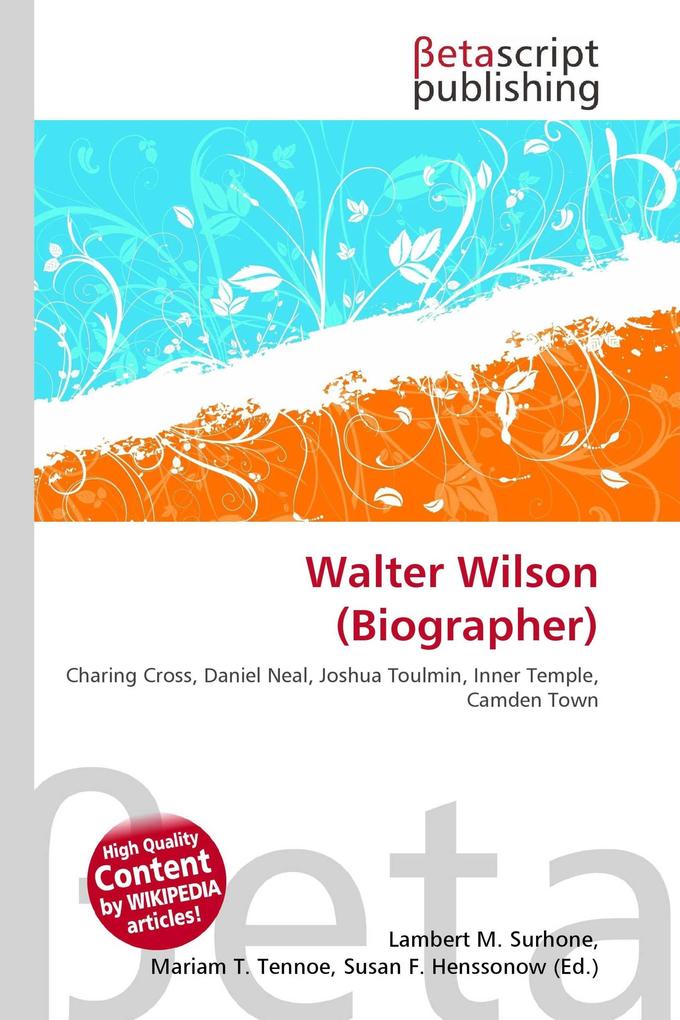Walter Wilson (Biographer)
