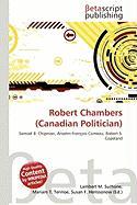 Robert Chambers (Canadian Politician)