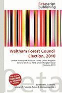 Waltham Forest Council Election 2010