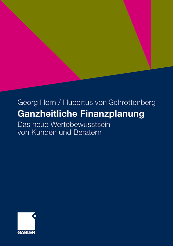 Ganzheitliche Finanzplanung - Georg Horn/ Hubertus Schrottenberg