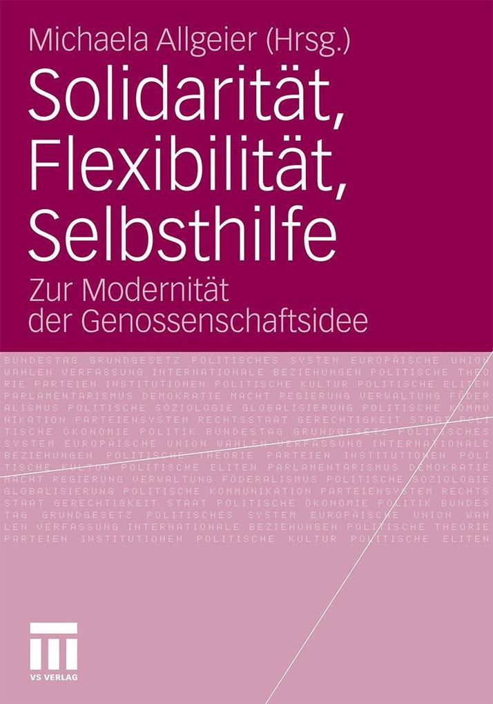 Solidarität Flexibilität Selbsthilfe
