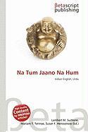 Na Tum Jaano Na Hum