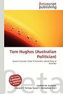 Tom Hughes (Australian Politician)