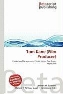 Tom Kane (Film Producer)