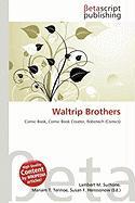 Waltrip Brothers