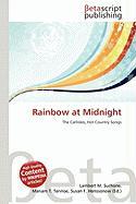 Rainbow at Midnight