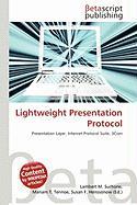 Lightweight Presentation Protocol