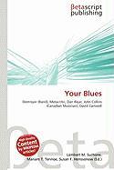 Your Blues