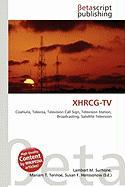 XHRCG-TV