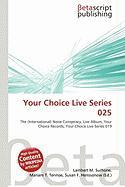 Your Choice Live Series 025