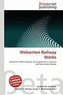 Wolverton Railway Works