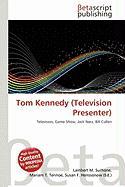 Tom Kennedy (Television Presenter)