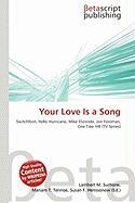 Your Love Is a Song