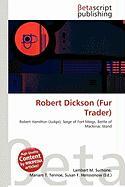 Robert Dickson (Fur Trader)