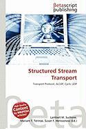 Structured Stream Transport
