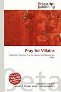 Pray for Villains