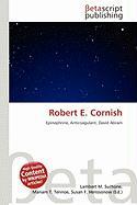 Robert E. Cornish