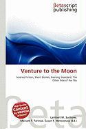 Venture to the Moon