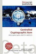 Controlled Cryptographic Item
