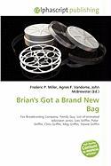 Brian's Got a Brand New Bag