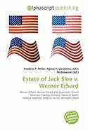 Estate of Jack Slee v. Werner Erhard